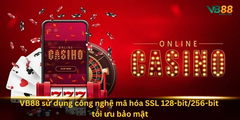 VB88 - Nhà Cái Uy Tín 2026 7 vb88-su-dung-cong-nghe-ma-hoa-ssl-128-bit-256-bit